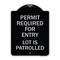 Signmission Permit Required for Entry Lot Is Patrolled Parking Heavy-Gauge Aluminum Sign, 24" H, BS-1824-23308 A-DES-BS-1824-23308 - alternate 1